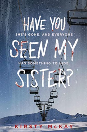 Have You Seen My Sister - Kirsty Mckay [KSIĄŻKA]