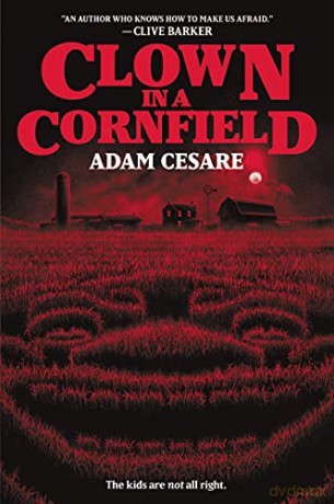 Clown In A Cornfield Pb - Cesare Adam [KSIĄŻKA]