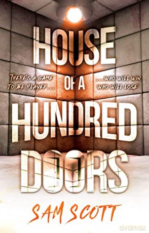 House Of A Hundred Doors - Sam Scott [KSIĄŻKA]