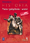 Historia Przez tysiąclecia i wieki GIMN kl.1 ćwiczenia - Paweł Milcarek, Grzegorz Kucharczyk, Marek Robak [KSIĄŻKA]