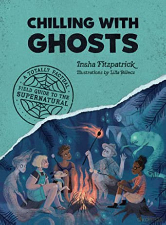 Chilling With Ghosts - Insha Fitzpatrick [KSIĄŻKA]