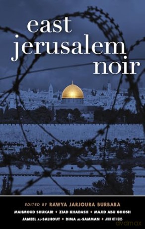 East Jerusalem Noir - Rawya (Ed) Burbara [KSIĄŻKA]