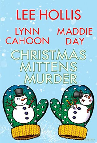 Christmas Mittens Murder - Lee Hollis [KSIĄŻKA]