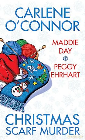 Christmas Scarf Murder - Carlene O'connor [KSIĄŻKA]