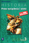 Historia Przez tysiąclecia i wieki GIMN kl.3 ćwiczenia - Grzegorz Kucharczyk, Marek Robak, Paweł Milcarek [KSIĄŻKA]