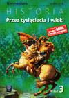 Historia Przez tysiąclecia i wieki GIMN kl.3 podręcznik - Grzegorz Kucharzyk, Paweł Milcarek, Marek Robak [KSIĄŻKA]