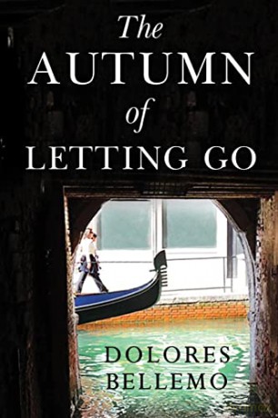 Autumn Of Letting Go - Dolores Bellemo [KSIĄŻKA]