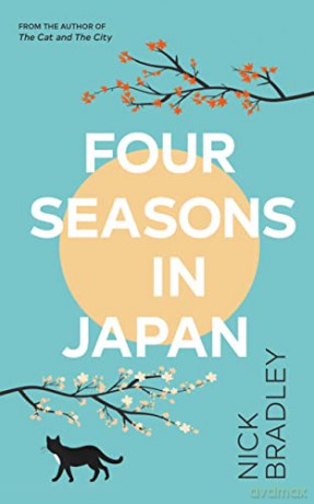 Four Seasons In Japan - Nick Bradley [KSIĄŻKA]