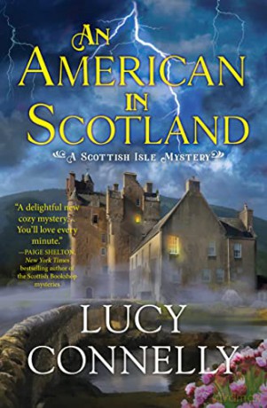 American In Scotland An - Lucy Connelly [KSIĄŻKA]