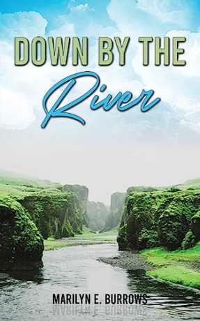 Down By The River - Marilyn E. Burrows [KSIĄŻKA]