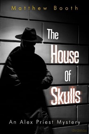 House Of Skulls - Matthew Booth [KSIĄŻKA]