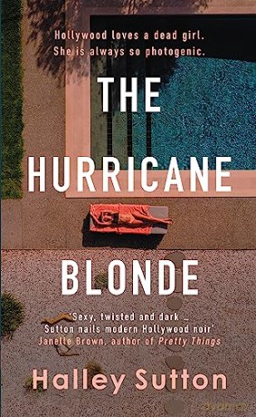 Hurricane Blonde - Halley Sutton [KSIĄŻKA]