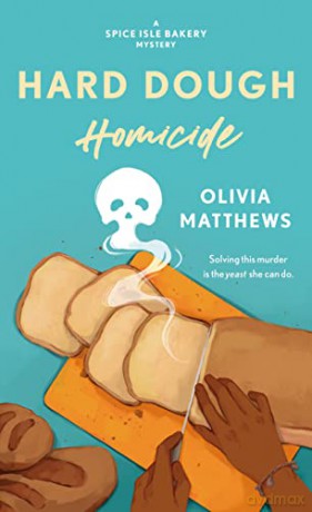 Hard Dough Homicide - Olivia Matthews [KSIĄŻKA]