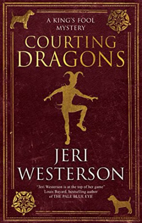 Courting Dragons - Jeri Westerson [KSIĄŻKA]
