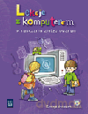 Informatyka Lekcje z komputerem Zajęcia komputerowe kl.1-3 ćwiczenia Edukacja wczesnoszkolna - Mirosław Wyczółkowski, Agnieszka Samulska, Katarzyna Olędz, Wanda Jochemczyk, Iwona Krajewska-Kranas [KSIĄŻKA]