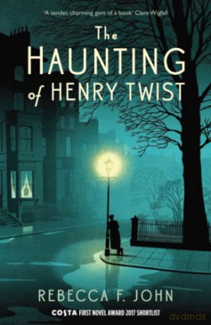 Haunting Of Henry Twist - Rebecca F John [KSIĄŻKA]