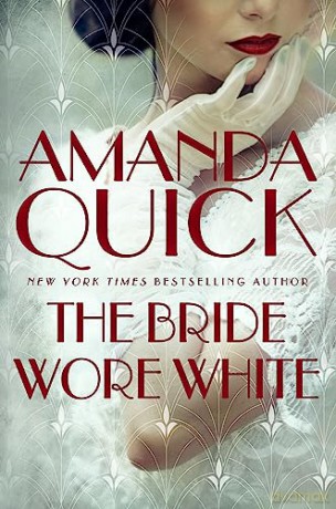 Bride Wore White - Amanda Quick [KSIĄŻKA]