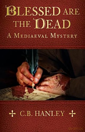 Blessed Are The Dead - C B Hanley [KSIĄŻKA]