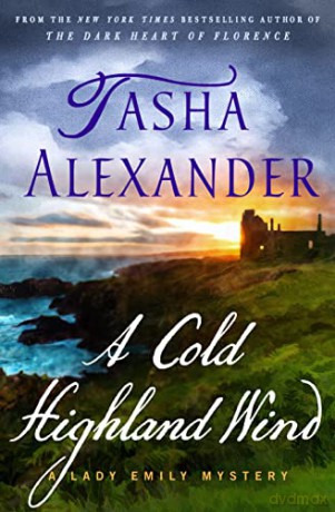 Cold Highland Wind A - Tasha Alexander [KSIĄŻKA]