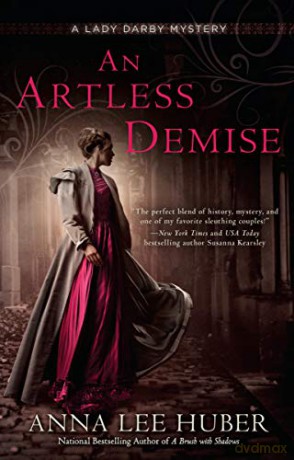 Artless Demise An - Anna Lee Huber [KSIĄŻKA]