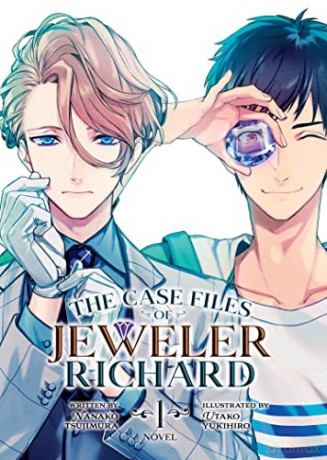 Case Files Of Jeweler Richard Light Nove - Nanako Tsujimura [KSIĄŻKA]