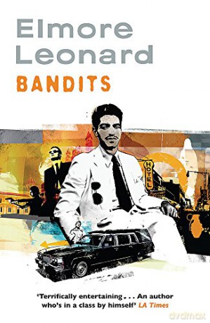Bandits - Elmore Leonard [KSIĄŻKA]