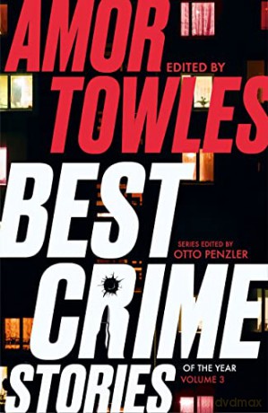 Best Crime Stories Of The Year Vol 3 - Amor (Ed) Towles [KSIĄŻKA]