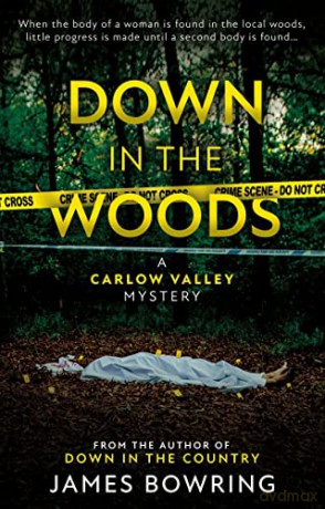 Down In The Woods - James Bowring [KSIĄŻKA]