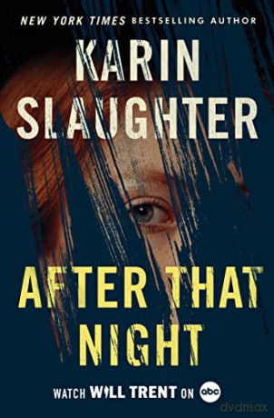 After That Night - Karin Slaughter [KSIĄŻKA]