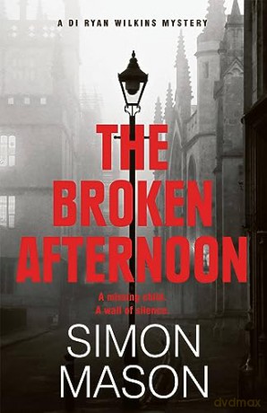 Broken Afternoon - Simon Mason [KSIĄŻKA]