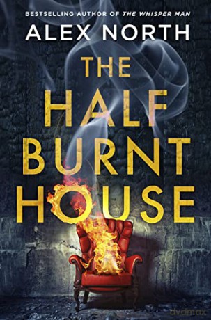 Half Burnt House - Alex North [KSIĄŻKA]