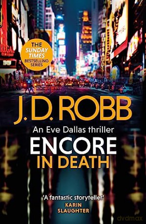 Encore In Death - J D Robb [KSIĄŻKA]