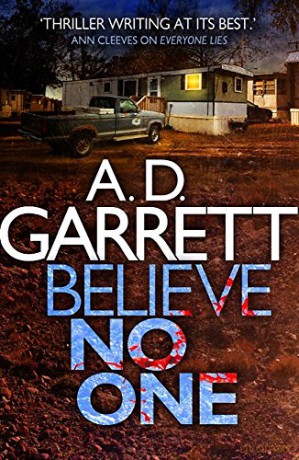 Believe No One - A D Garrett [KSIĄŻKA]