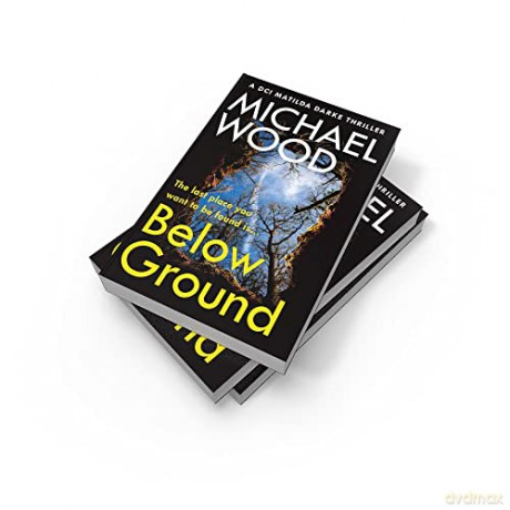 Below Ground Dci Darke Bk 11 - Michael Wood [KSIĄŻKA]