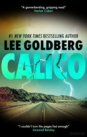 Calico - Lee Goldberg [KSIĄŻKA]