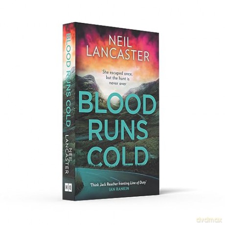 Blood Runs Cold - Neil Lancaster [KSIĄŻKA]