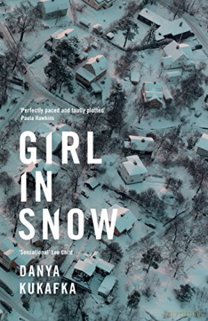 Girl In Snow - Danya Kukafka [KSIĄŻKA]