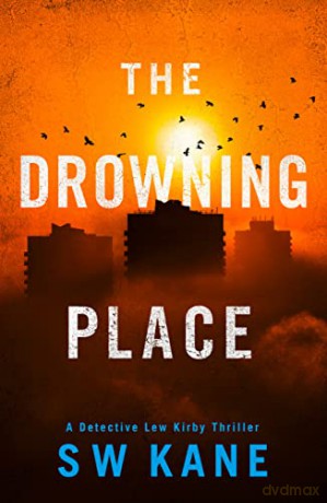 Drowning Place - S W Kane [KSIĄŻKA]