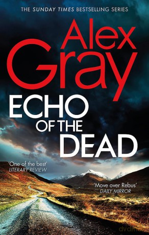 Echo Of The Dead - Alex Gray [KSIĄŻKA]