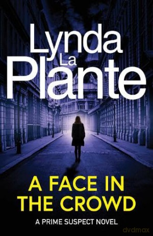 Face In The Crowd - Lynda La Plante [KSIĄŻKA]