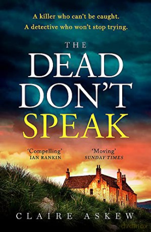 Dead Dont Speak - Claire Askew [KSIĄŻKA]