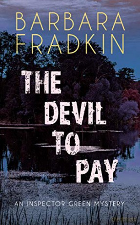 Devil To Pay - Barbara Fradkin [KSIĄŻKA]