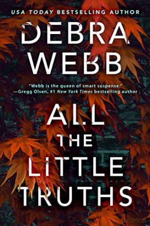 All The Little Truths - Debra Webb [KSIĄŻKA]