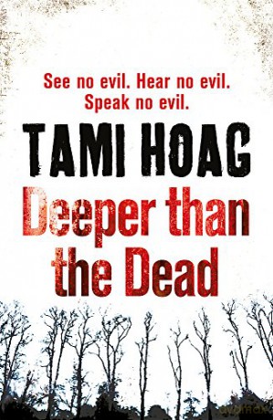 Deeper Than The Dead - Tami Hoag [KSIĄŻKA]