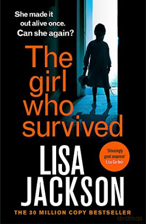 Girl Who Survived - Lisa Jackson [KSIĄŻKA]