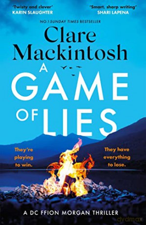 Game Of Lies - Clare Mackintosh [KSIĄŻKA]
