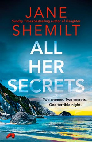 All Her Secrets - Jane Shemilt [KSIĄŻKA]