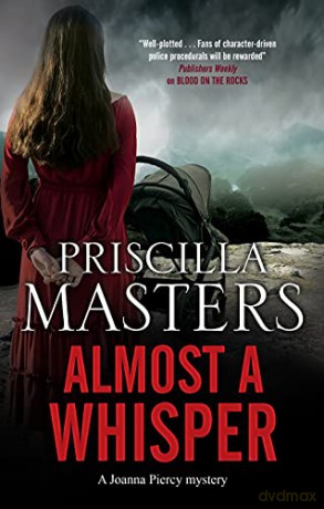 Almost A Whisper Large Print - Priscilla Masters [KSIĄŻKA]