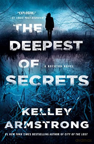 Deepest Of Secrets - Kelley Armstrong [KSIĄŻKA]