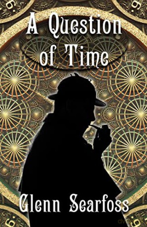 A Question Of Time - Glenn Searfoss [KSIĄŻKA]